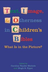 front cover of Text, Image, and Otherness in Children's Bibles