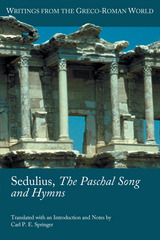 front cover of Sedulius, The Paschal Song and Hymns