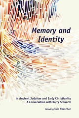 front cover of Memory and Identity in Ancient Judaism and Early Christianity