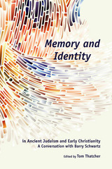 front cover of Memory and Identity in Ancient Judaism and Early Christianity