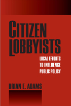 front cover of Citizen Lobbyists