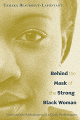 front cover of Behind the Mask of the Strong Black Woman