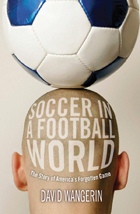 front cover of Soccer in a Football World