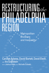 front cover of Restructuring the Philadelphia Region