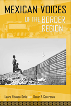 front cover of Mexican Voices of the Border Region