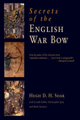 front cover of Secrets of the English War Bow