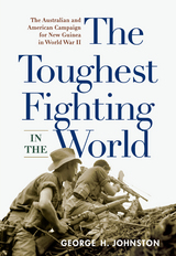 front cover of The Toughest Fighting in the World