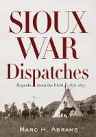 front cover of Sioux War Dispatches