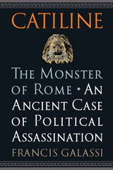 front cover of Catiline, The Monster of Rome