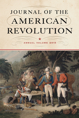 front cover of Journal of the American Revolution 2015