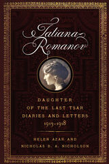 front cover of Tatiana Romanov, Daughter of the Last Tsar
