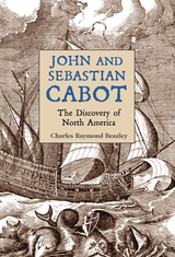 front cover of John and Sebastian Cabot