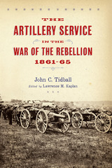front cover of The Artillery Service in the War of the Rebellion, 1861–65