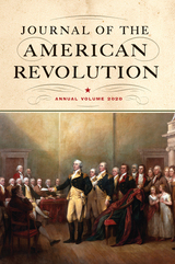 front cover of Journal of the American Revolution 2020