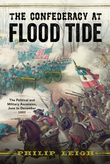 front cover of The Confederacy at Flood Tide