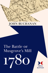 front cover of The Battle of Musgrove's Mill, 1780