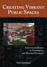 front cover of Creating Vibrant Public Spaces