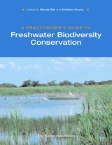 front cover of A Practitioner's Guide to Freshwater Biodiversity Conservation