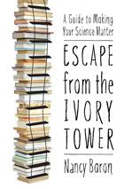 front cover of Escape from the Ivory Tower