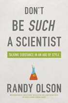 front cover of Don't Be Such a Scientist