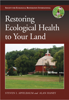 front cover of Restoring Ecological Health to Your Land