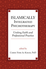 front cover of Islamically Integrated Psychotherapy