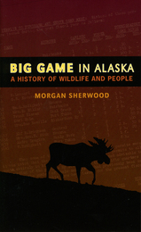 front cover of Big Game in Alaska