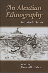 front cover of An Aleutian Ethnography