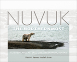 front cover of Nuvuk, the Northernmost
