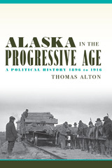 front cover of Alaska in the Progressive Age