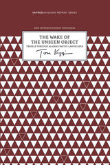 front cover of The Wake of the Unseen Object
