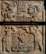 front cover of A Maya Universe in Stone