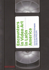 front cover of Encounters in Video Art in Latin America
