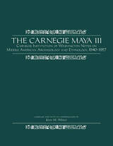 front cover of The Carnegie Maya III