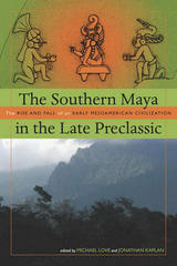 front cover of The Southern Maya in the Late Preclassic