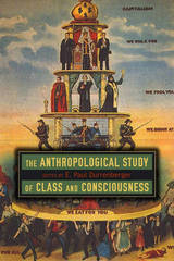 front cover of The Anthropological Study of Class and Consciousness