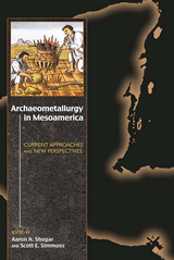 front cover of Archaeometallurgy in Mesoamerica