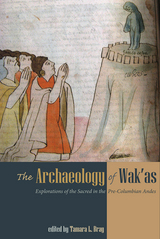 front cover of The Archaeology of Wak'as