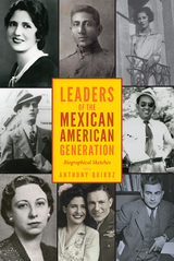 front cover of Leaders of the Mexican American Generation