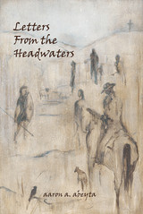 front cover of Letters from the Headwaters