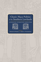 front cover of Classic Maya Polities of the Southern Lowlands