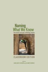 front cover of Naming What We Know, Classroom Edition