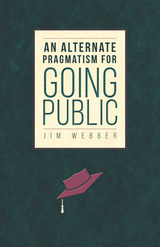 front cover of An Alternate Pragmatism for Going Public