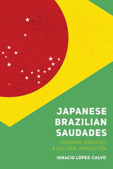 front cover of Japanese Brazilian Saudades
