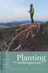 front cover of Planting the Anthropocene