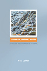 front cover of Reformers, Teachers, Writers