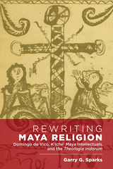 front cover of Rewriting Maya Religion