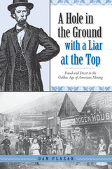 front cover of A Hole in the Ground with a Liar at the Top