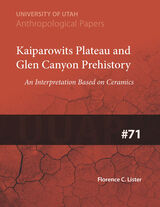front cover of Kaiparowits Plateau and Glen Canyon Prehistory