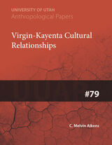 front cover of Virgin-Kayenta Cultural Relationships